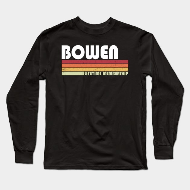 BOWEN Lifetime Membership Family Name Long Sleeve T-Shirt by Salimkaxdew